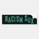 Search for anti racism bumper stickers Discrimination