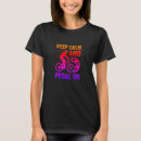 Search for keep calm and bike on tshirts Cycling