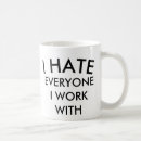 Search for hate everyone mugs Humour