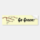 Search for go green bumper stickers Environment