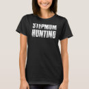 Search for hunting quotes tshirts Sarcasm