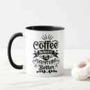 Search for makes everything better mugs Funny