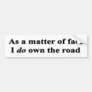 Search for owned bumper stickers Funny