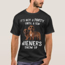 Search for wiener party tshirts Its