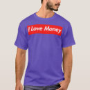 Search for i love money tshirts Forex