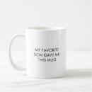Search for my son mugs Humour