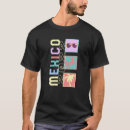 Search for mexican vacation tshirts Mexico