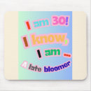 Search for 30 birthday mousepads Thirty