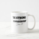 Search for joshua 1 9 mugs Be strong and courageous