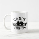 Search for canoes mugs Funny