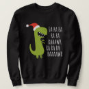 Search for christmas dinosaur hoodies T rex