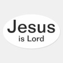Search for jesus is lord stickers God