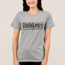 Search for husband quotes tshirts Wife