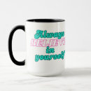 Search for positive messages mugs Uplifting