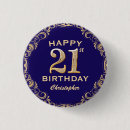 Search for 21st birthday badges Twenty first birthday