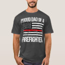 Search for fireman dad tshirts First responder