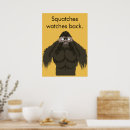 Search for squatching posters Sasquatch