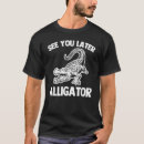 Search for cool gator clothing Later