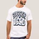 Search for soccer dad tshirts Father's