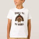 Search for cool turkey tshirts Gobble