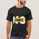 Search for no limit tshirts Break