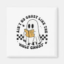 Search for holy ghost magnets Creepy