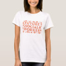 Search for social worker tshirts Floral