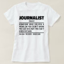 Search for columnist tshirts Journalist