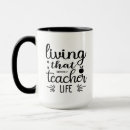 Search for live life mugs Teacher
