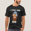 Search for nap time tshirts Tired