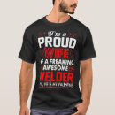 Search for welders wife tshirts Awesome