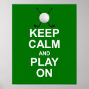 Search for keep calm and play on posters White