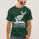Search for funny hunting tshirts Food