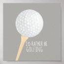 Search for golf sayings posters Quote