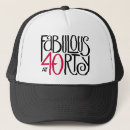 Search for 40 and fabulous hats Forty