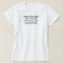 Search for narcissist tshirts Humour