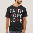 Search for hiv aids awareness tshirts Faith