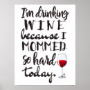 Search for funny wine posters Mum