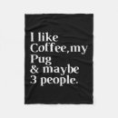 Search for funny pug blankets Lover