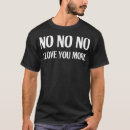 Search for love you more tshirts Simple