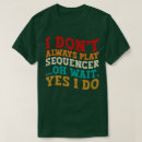 Search for be in sequence tshirts Sequencer