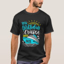 Search for birthday cruise tshirts Trip