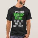 Search for dollars tshirts Gag