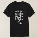 Search for lets get ship faced tshirts Funny