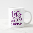 Search for stay at home mugs Home sweet home