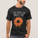 Search for bagel tshirts Really