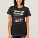 Search for firefighter girlfriend tshirts Line