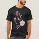 Search for ugh tshirts Quote