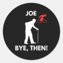 Search for funny joe biden stickers Election