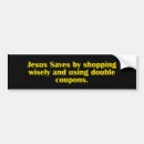 Search for wise bumper stickers Jesus